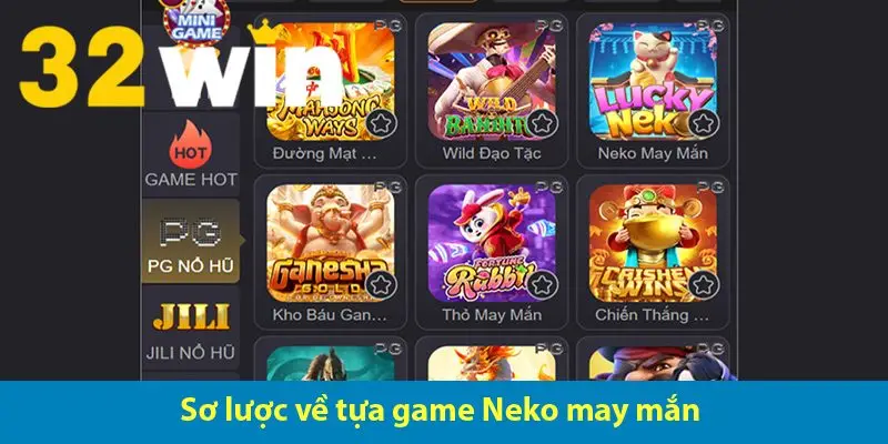 Chinh phục nổ hũ Neko may mắn cùng cơ hội trúng jackpot khủng 2025
